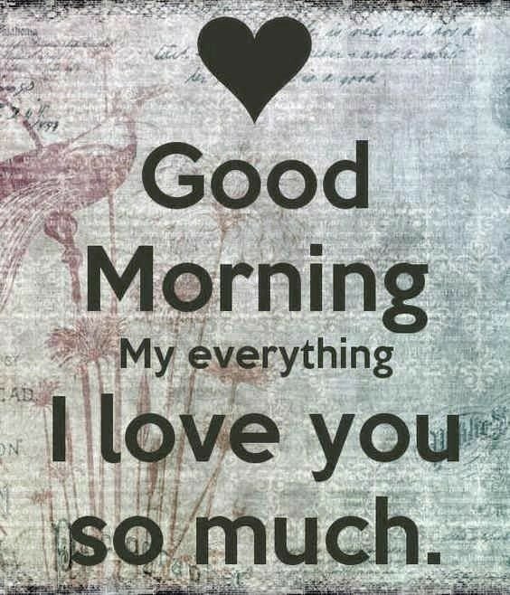 Good Morning Boyfriend My everything I love you so Much Image