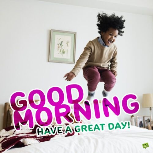 Have a Great Day Images