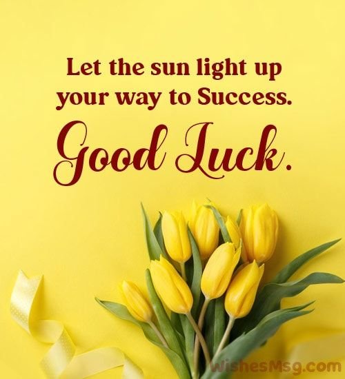 Good Morning And Good Luck Wishes